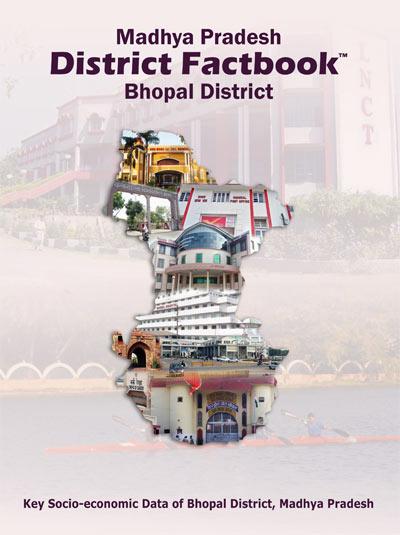 Madhya Pradesh District Factbook : Bhopal District